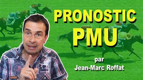 pronostic roffat du jour|youtube quinte de jm roffat.